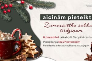 Atvērta pieteikšanās Ziemassvētku saldumu tirdziņam - 6.DECEMBRĪ!